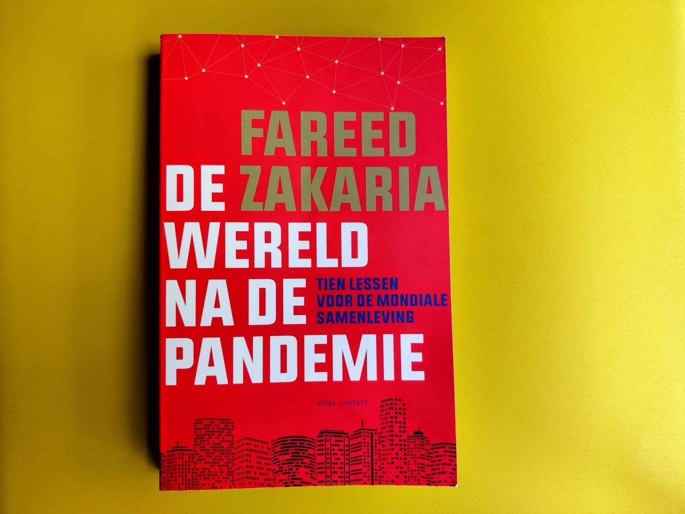 Fareed Zakaria - De Wereld na de Pandemie